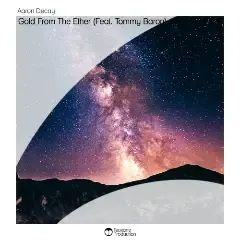 Cover art for Gold From The Ether (Feat. Tommy Baron)